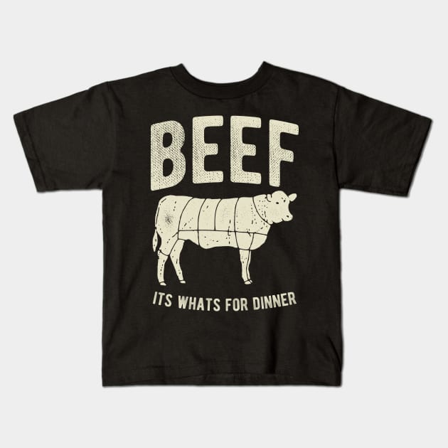 Beef It's Whats For Dinner Kids T-Shirt by JakeRhodes